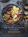 The Astrological Kitchen: The Definitive Guide To Hosting Every Sign of The Zodiac by Angela Buck