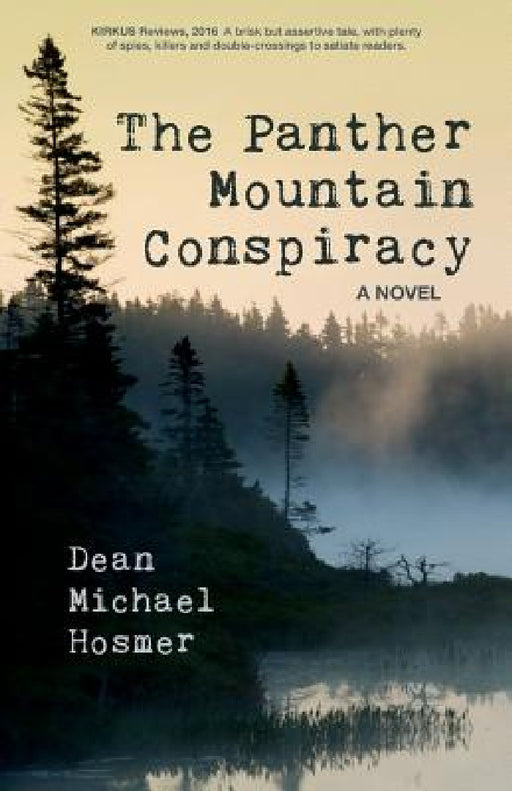 Panther Mountain Conspiracy by Dean Hosmer