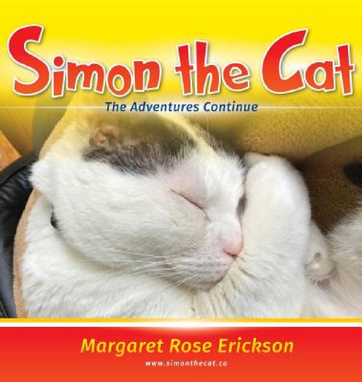 Simon the Cat: The Adventures Continue by Margaret Rose Erickson