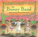 The Bunny Band by Bill Richardson