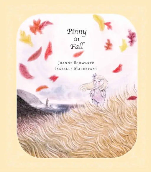 Pinny in Fall by Joanne Schwartz, Isabelle Malenfant