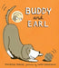 Buddy and Earl by Maureen Fergus