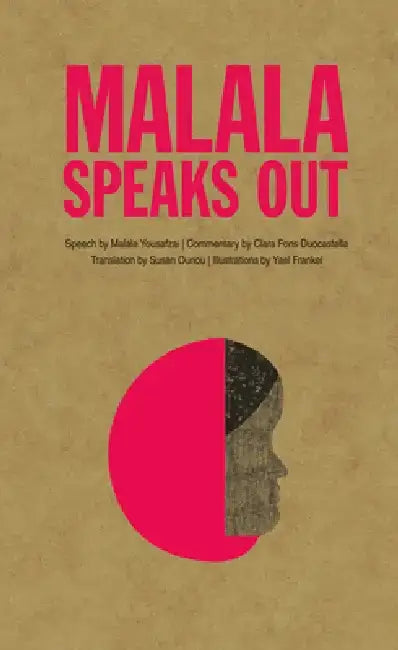 Malala Speaks Out by Clara Fons Duocastella