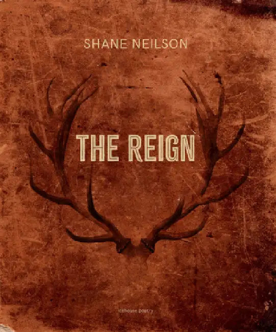 The Reign by Neilson, Shane