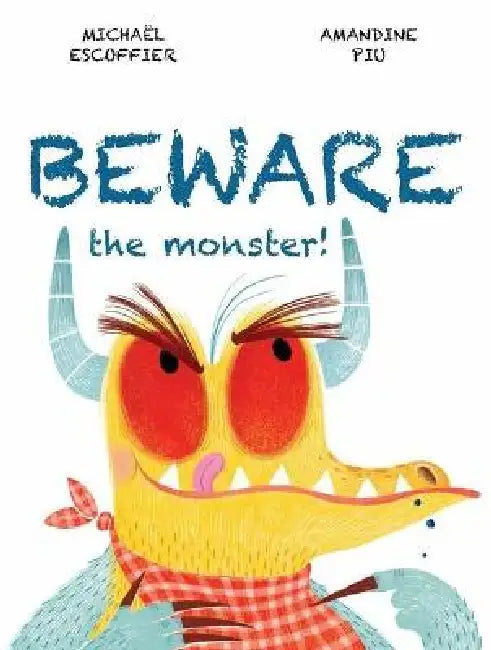 Beware the Monster by Michael Escoffier