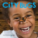 City Bugs by Antonia Banyard