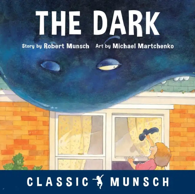 The Dark by Robert Munsch, Michael Martchenko