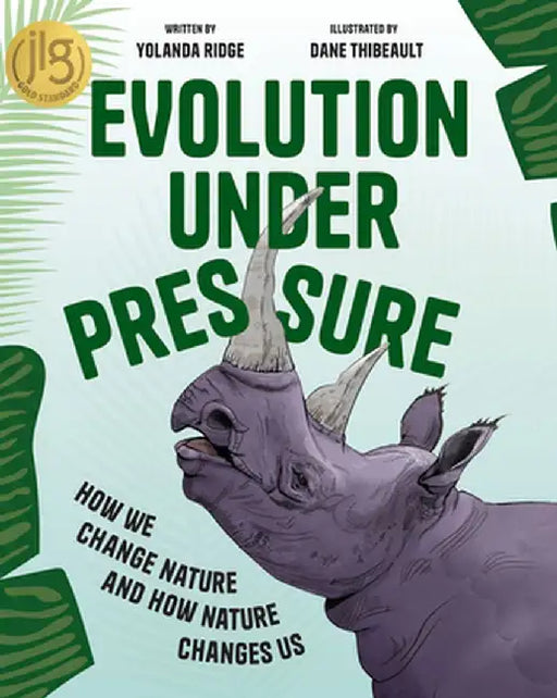 Evolution Interrupted: How We Change Nature and How Nature Changes Us by Yolanda Ridge