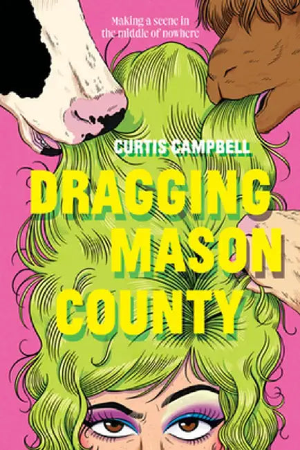 Dragging Mason County by Curtis Campbell Te Brinke