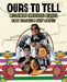 Ours to Tell: Reclaiming Indigenous Stories by Eldon Yellowhorn