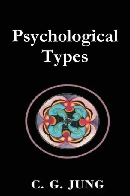 Psychological Types by C. G. Jung, H. G. Baynes