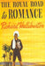 The Royal Road to Romance by Richard Halliburton
