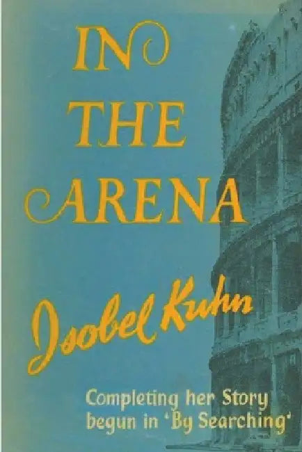 In the Arena by S. Kuhn, Isobel