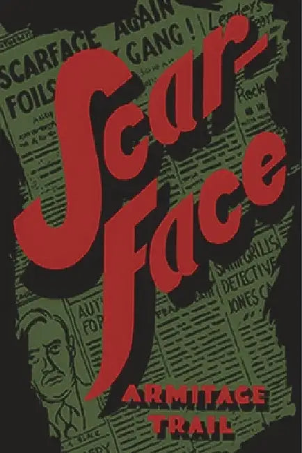 Scarface by Armitage Trail