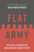 Flat Army: Creating a Connected and Engaged Organization by Dan Pontefract