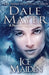 Ice Maiden: A Psychic Visions Novel by Dale Mayer