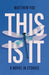 This Is It: A Novel in Stories by Matthew Fox