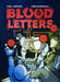 Blood Letters by Gmb Chomichuk, Ariel Gordon, Gmb Chomichuk