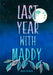 Last Year with Maddy by Anna Rosner