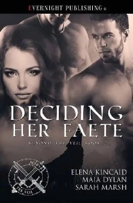Deciding Her Faete by Elena Kincaid
