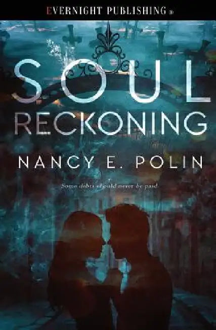 Soul Reckoning by Nancy E. Polin