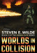 Worlds in Collision by Steven E. Wilde