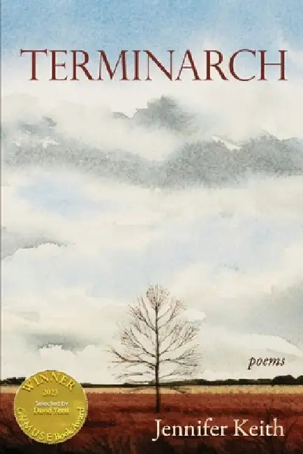 Terminarch (Able Muse Book Award for Poetry) by Jennifer Keith