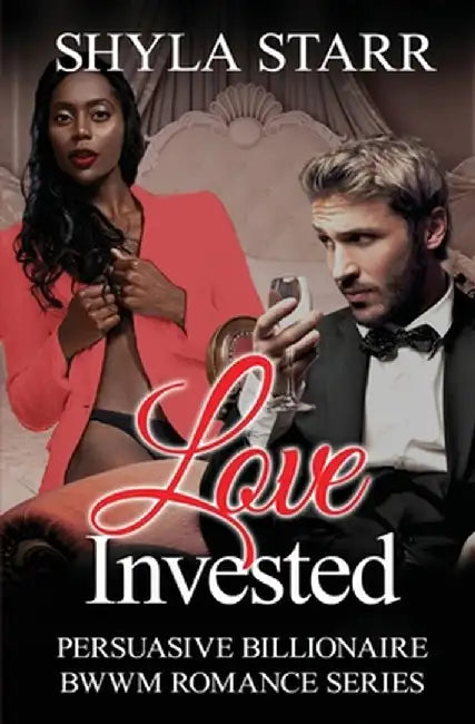 Love Invested by Shyla Starr