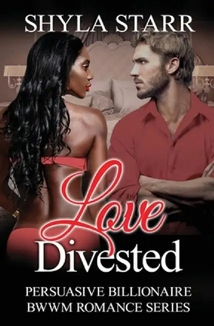 Love Divested by Shyla Starr