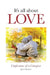 It's All About Love: Confessions of a Caregiver by John Murray
