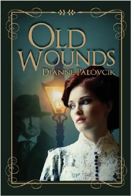 Old Wounds by Palovcik, Dianne