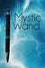 Mystic Wand by Alan Demeule