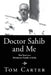 Doctor Sahib and Me: Two Years as a Missionary Family in India by Tom Carter