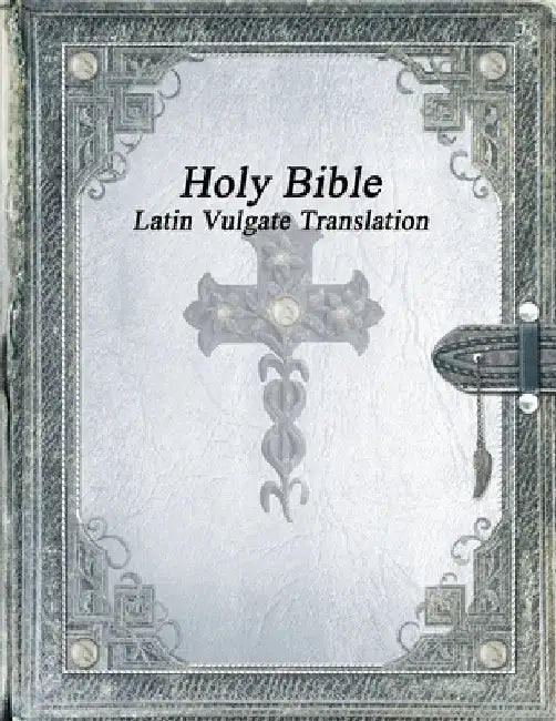 Holy Bible: Latin Vulgate Translation by Uyl, Anthony