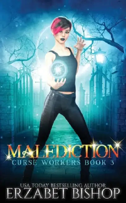 Malediction by Erzabet Bishop