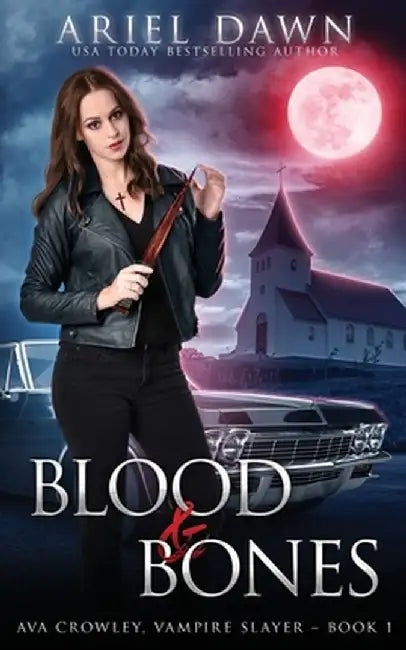 Blood & Bones by Ariel Dawn