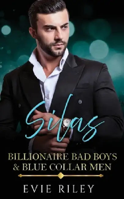 Silas by Evie Riley