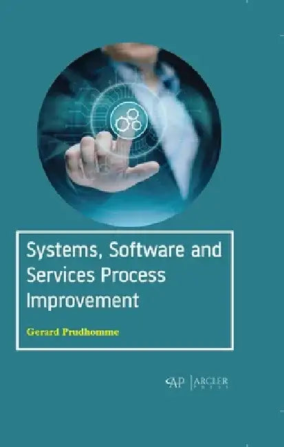Systems, Software and Services Process Improvement by Gerard Prudhomme