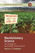 Revolutionary Science: The Struggle for Agroecology in the Americas by Bruce H. Jennings