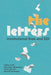 The Letters: Institutional Lives and EDI by Nisha Nath, Rita Kaur Dhamoon, Anita Girvan