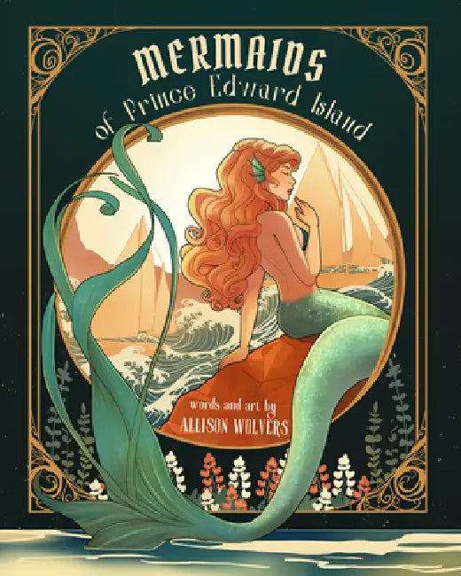 Mermaids of Prince Edward Island by Allison Wolvers
