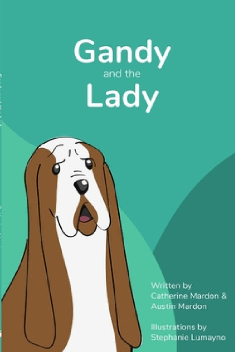 Gandy and the Lady by Catherine Mardon