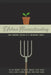 Urban Homesteading: Non-Consumer Culture in a Consumerist World by Austin Mardon