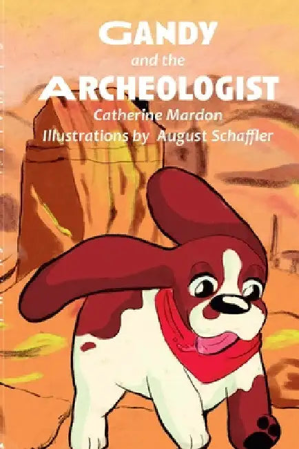 Gandy and the Archaeologist by Catherine Mardon