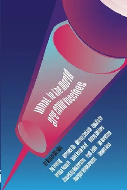 What in the World are COVID Vaccines by Ivy Truong