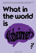 What in the world is Alzheimer's? by Austin Mardon