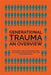 Generational Trauma: An Overview by John Christy Johnston