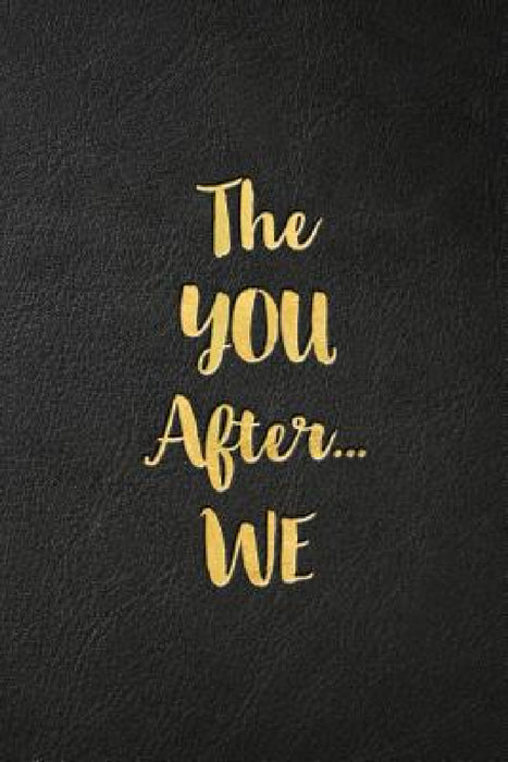 The YOU After...WE by Sally Donovan