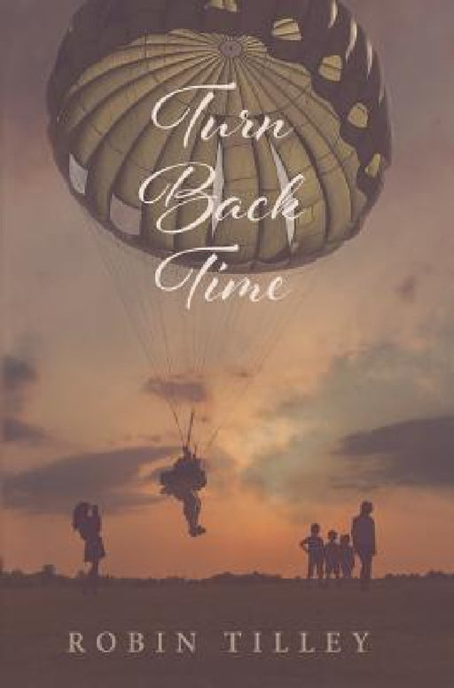 Turn Back Time by Robin Tilley