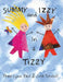 Summy and Izzy in a Tizzy by Julia Turnbull, Thea Lynn Paul